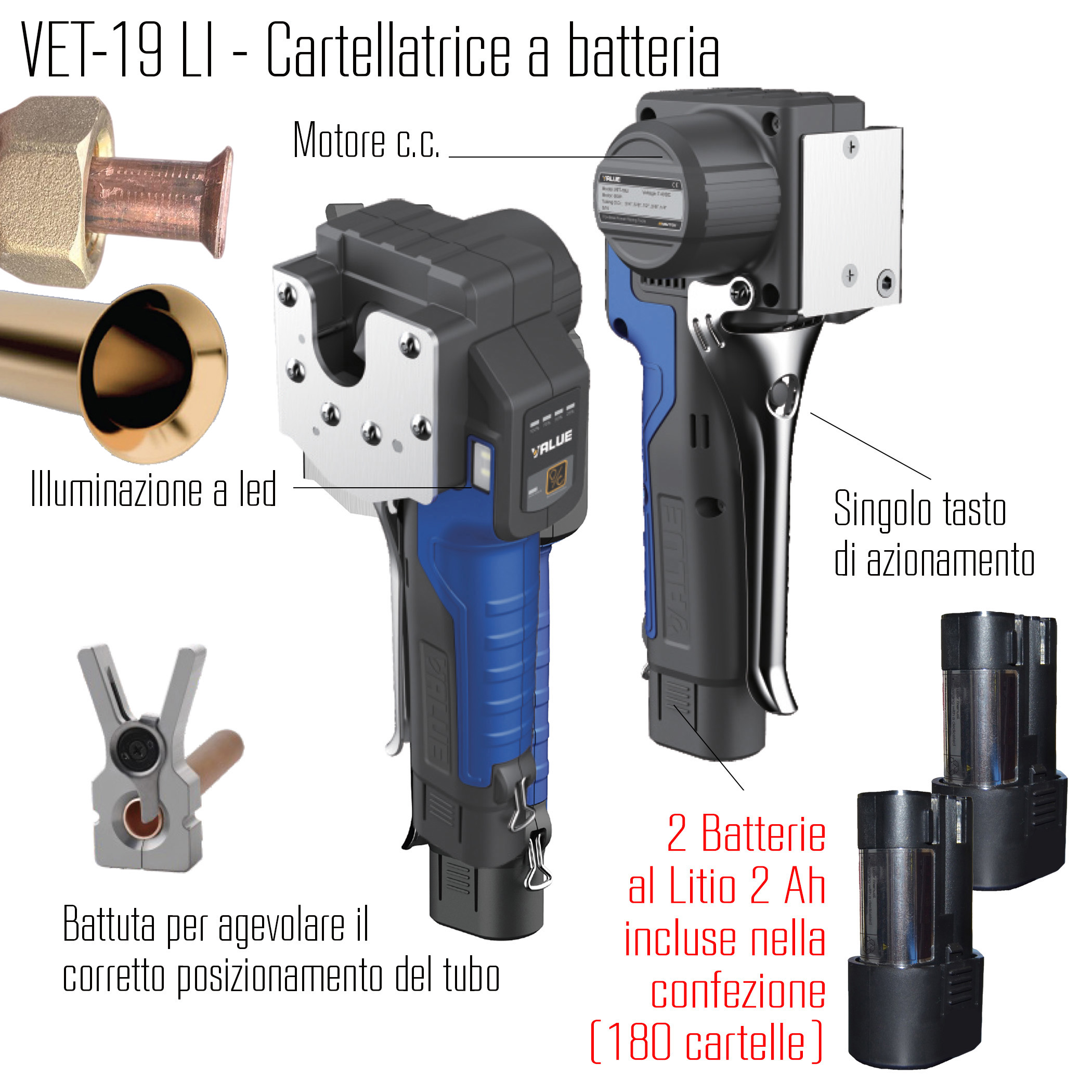 VALUE Cartellatrice (flangiatubo) con due batterie al litio VET-19LI per tubazioni dia. 1/4, 3/8, 1/2, 5/8 e 3/4 di pollice (dime per tubi in mm. disponibili separatamente)