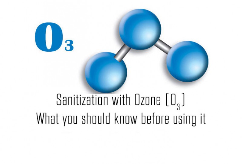 Sanitization with Ozone: what you should know before using it